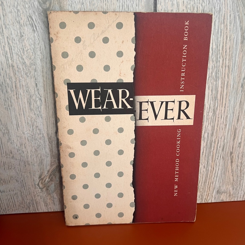 Vtg 1946 Wear-Ever New Method Cooking Instruction Book Aluminum Recipes 9th Ed